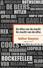 De elite van de macht, de macht van de elite 9789461314307, Boeken, Verzenden, Zo goed als nieuw, Walter Baeyens