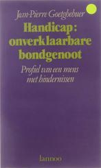 Handicap : onverklaarbare bondgenoot 9789020908534, Verzenden, Gelezen, Goetghebuer