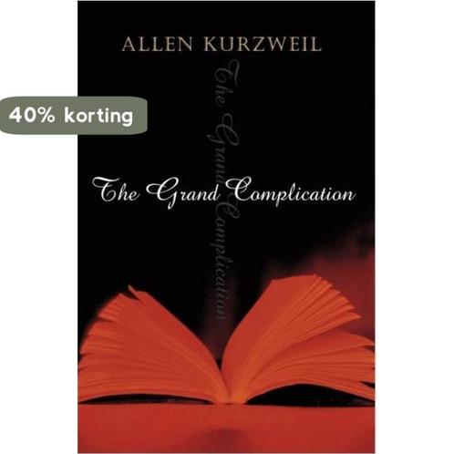 The Grand Complication 9780099436850 Allen Kurzweil, Boeken, Taal | Engels, Gelezen, Verzenden