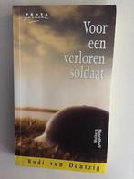 Voor een verloren soldaat 9789001552886 Rudi van Dantzig, Verzenden, Gelezen, Rudi van Dantzig