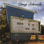 cd - Doug Schmude - Ghosts Of The Main Drag, Verzenden, Zo goed als nieuw