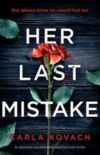 Detective Gina Harte: Her Last Mistake: An absolutely, Gelezen, Carla Kovach, Verzenden