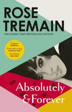 Absolutely and forever 9781529922509 Rose Tremain, Verzenden, Zo goed als nieuw, Rose Tremain