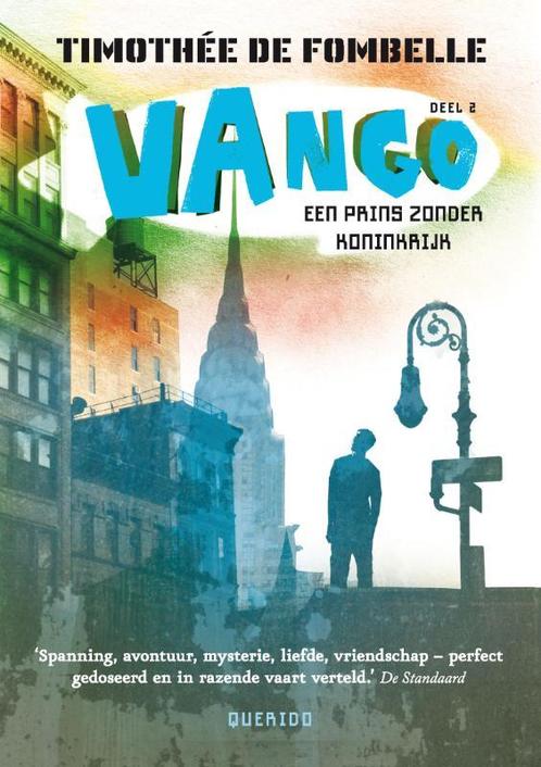 Vango 2 - Een prins zonder koninkrijk 9789045113067, Boeken, Kinderboeken | Jeugd | 13 jaar en ouder, Gelezen, Verzenden