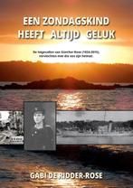 9789083309187 Een zondagskind heeft altijd geluk:, Boeken, Verzenden, Nieuw, Gabi de Ridder-Rose