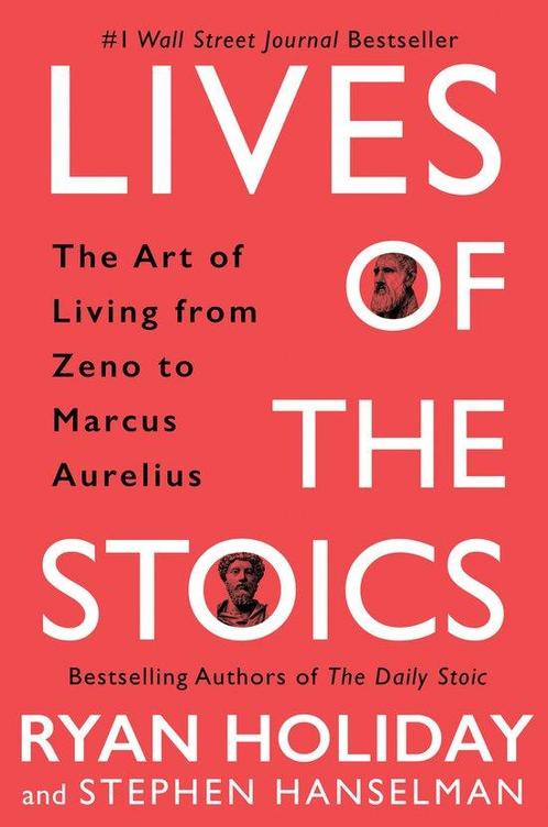 Lives of the Stoics The Art of Living from Zeno to Marcus, Boeken, Taal | Engels, Gelezen, Verzenden