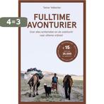 Fulltime avonturier 9789043927543 Tamar Valkenier, Boeken, Verzenden, Gelezen, Tamar Valkenier