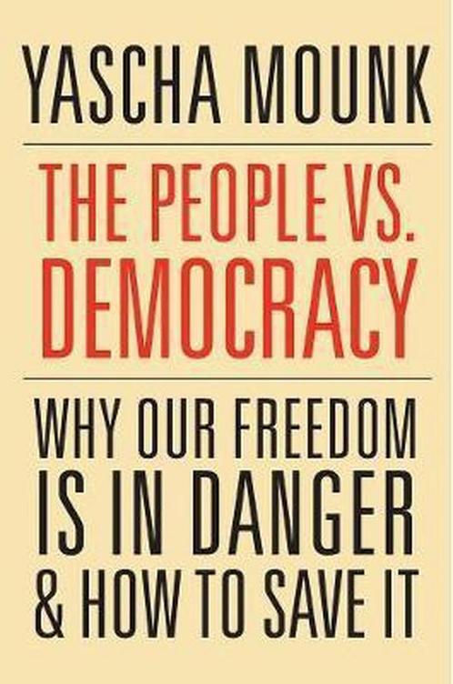 The People vs. Democracy – Why Our Freedom Is in Danger and, Boeken, Taal | Engels, Gelezen, Verzenden