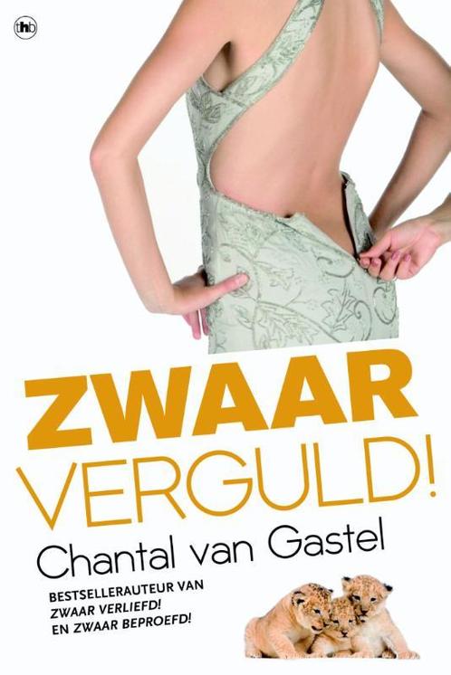 Zwaar verguld! / Zwaar-verliefd-trilogie / 3 9789044338638, Boeken, Romans, Gelezen, Verzenden