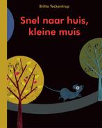 Snel naar huis, kleine muis 9789025754495 Britta Teckentrup, Verzenden, Gelezen, Britta Teckentrup