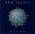 cd - Ohm Square - Scion, Verzenden, Zo goed als nieuw