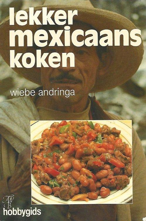Lekker mexicaans koken 9789022936412 Andringa, Boeken, Kookboeken, Gelezen, Verzenden