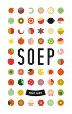 Soep 9789021563312 Soup en Zo, Boeken, Kookboeken, Verzenden, Zo goed als nieuw, Soup en Zo