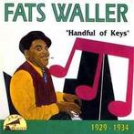 cd - Fats Waller - Handful Of Keys 1929 - 1934, Verzenden, Zo goed als nieuw