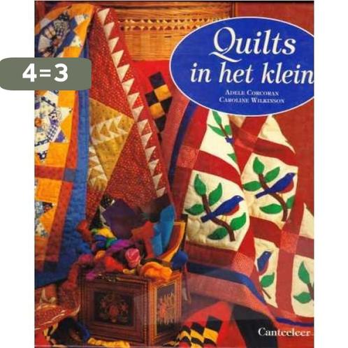 QUILTS IN HET KLEIN 9789021324975 A. Corcoran, Boeken, Hobby en Vrije tijd, Gelezen, Verzenden