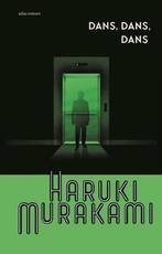 9789025473129 Dans dans dans | Tweedehands, Verzenden, Zo goed als nieuw, Haruki Murakami
