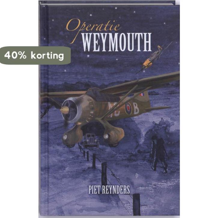 Operatie Weymouth 9789053416747 Piet Reynders, Boeken, Kinderboeken | Jeugd | 10 tot 12 jaar, Zo goed als nieuw, Verzenden