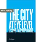 The city at eye level 9789059727144 Meredith Glaser, Verzenden, Zo goed als nieuw, Meredith Glaser