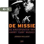 De missie 9789076927749 J. Wielaert, Verzenden, Zo goed als nieuw, J. Wielaert