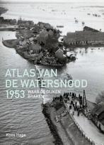 9789068686531 Atlas van de watersnood 1953 | Tweedehands, Verzenden, Zo goed als nieuw, Koos Hage