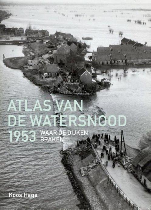 9789068686531 Atlas van de watersnood 1953 | Tweedehands, Boeken, Studieboeken en Cursussen, Zo goed als nieuw, Verzenden