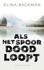 Als het spoor doodloopt / Saana Havas / 2 9789403120010, Verzenden, Gelezen, Elina Backman