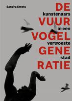 De vuurvogelgeneratie. 9789069183275 Sandra Smets, Boeken, Verzenden, Zo goed als nieuw, Sandra Smets