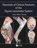 9781498754415 Essentials of Clinical Anatomy of the Equin..., Verzenden, Nieuw, Jean-Marie Denoix