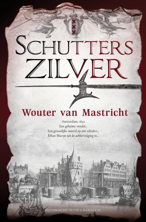 Schutterszilver 9789045218748 Wouter van Mastricht, Boeken, Historische romans, Gelezen, Verzenden