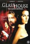 Glass house-the good mother DVD