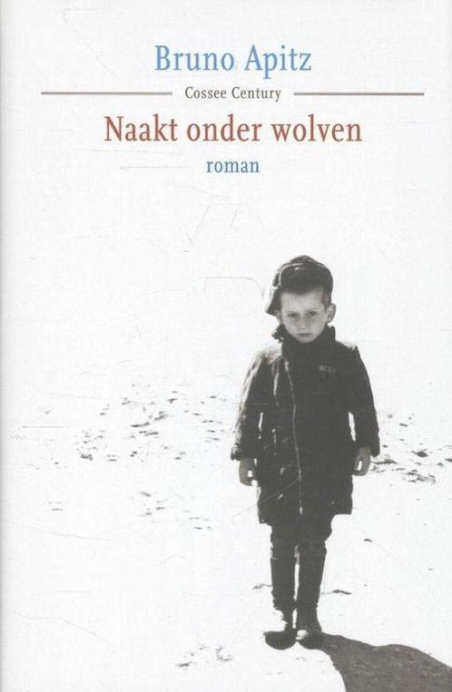 Boek Naakt onder wolven 9789059363946, Boeken, Literatuur, Zo goed als nieuw, Verzenden