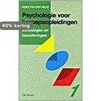 PSYCHOLOGIE VOOR BEROEPSOPLEIDINGEN 1 9789024412495, Boeken, Psychologie, Verzenden, Zo goed als nieuw, Kees van der Hilst