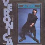 vinyl single 7 inch - Elvis Costello - Veronica, Zo goed als nieuw, Verzenden