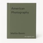American Photography 9789462089044 Mattie Boom, Boeken, Verzenden, Zo goed als nieuw, Mattie Boom