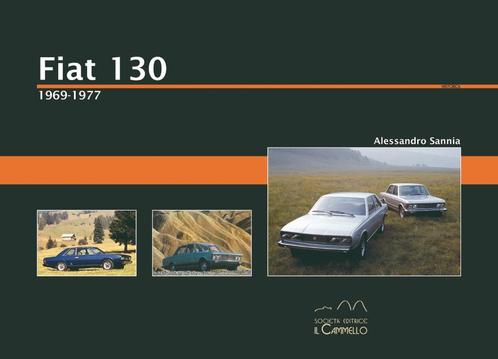Fiat 130, 1969-1977, Boeken, Auto's | Boeken, Algemeen, Nieuw, Verzenden