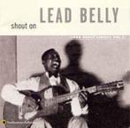 cd - Lead Belly - Shout On (Lead Belly Legacy Vol. 3)