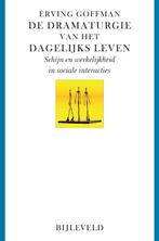 De dramaturgie van het dagelijks leven 9789061319481, Verzenden, Zo goed als nieuw, Erving Goffman