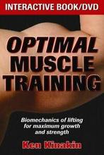 Optimal muscle training by Ken Kinakin (Hardback), Boeken, Sportboeken, Gelezen, Ken Kinakin, Verzenden
