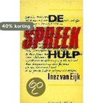 De spreekhulp 9789025465667 Inez van Eijk, Verzenden, Gelezen, Inez van Eijk