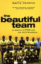 The Beautiful Team: In Search of Pele and the 1970, Boeken, Sportboeken, Gelezen, Garry Jenkins, Verzenden