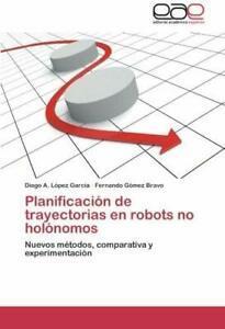 Planificacion de Trayectorias En Robots No Holonomos. a., A., Boeken, Overige Boeken, Zo goed als nieuw, Verzenden