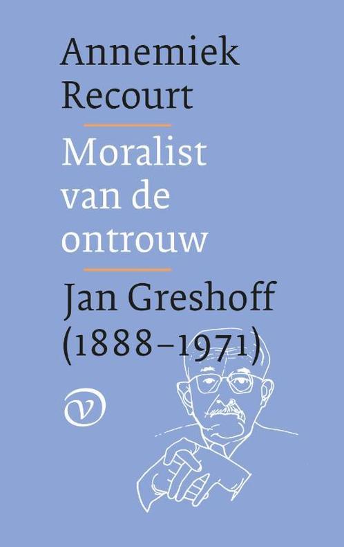 Moralist van de ontrouw 9789028282315 Annemiek Recourt, Boeken, Literatuur, Gelezen, Verzenden