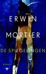 De spiegelingen 9789023477914 Erwin Mortier, Verzenden, Gelezen, Erwin Mortier