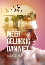 Meer gelukkig dan niet / Clavis Young adult 9789044831726, Boeken, Verzenden, Zo goed als nieuw, Adam Silvera