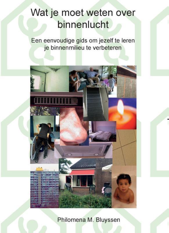 Wat je moet weten over binnenlucht 9789065623829, Boeken, Techniek, Zo goed als nieuw, Verzenden