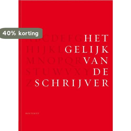 Het gelijk van de schrijver 9789089241511, Boeken, Overige Boeken, Zo goed als nieuw, Verzenden