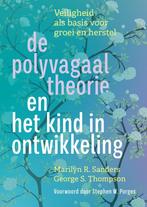 9789463160773 De polyvagaaltheorie en het kind in ontwikk..., Verzenden, Nieuw, Marilyn R. Sanders