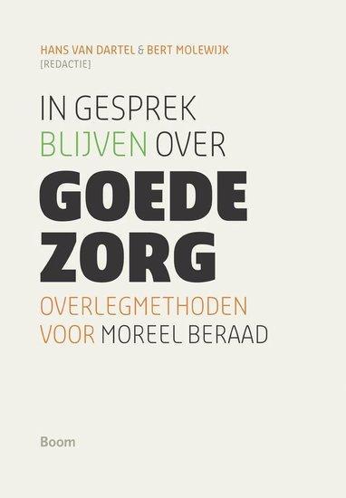 In gesprek blijven over goede zorg | 9789461055101, Boeken, Studieboeken en Cursussen, Verzenden