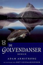 De golvendanser / Zwarte beertjes / 3358 9789046120972, Verzenden, Gelezen, Adam Armstrong