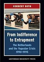 From Indifference to Entrapment 9789053564530 N. Both, Boeken, Geschiedenis | Wereld, Gelezen, Verzenden